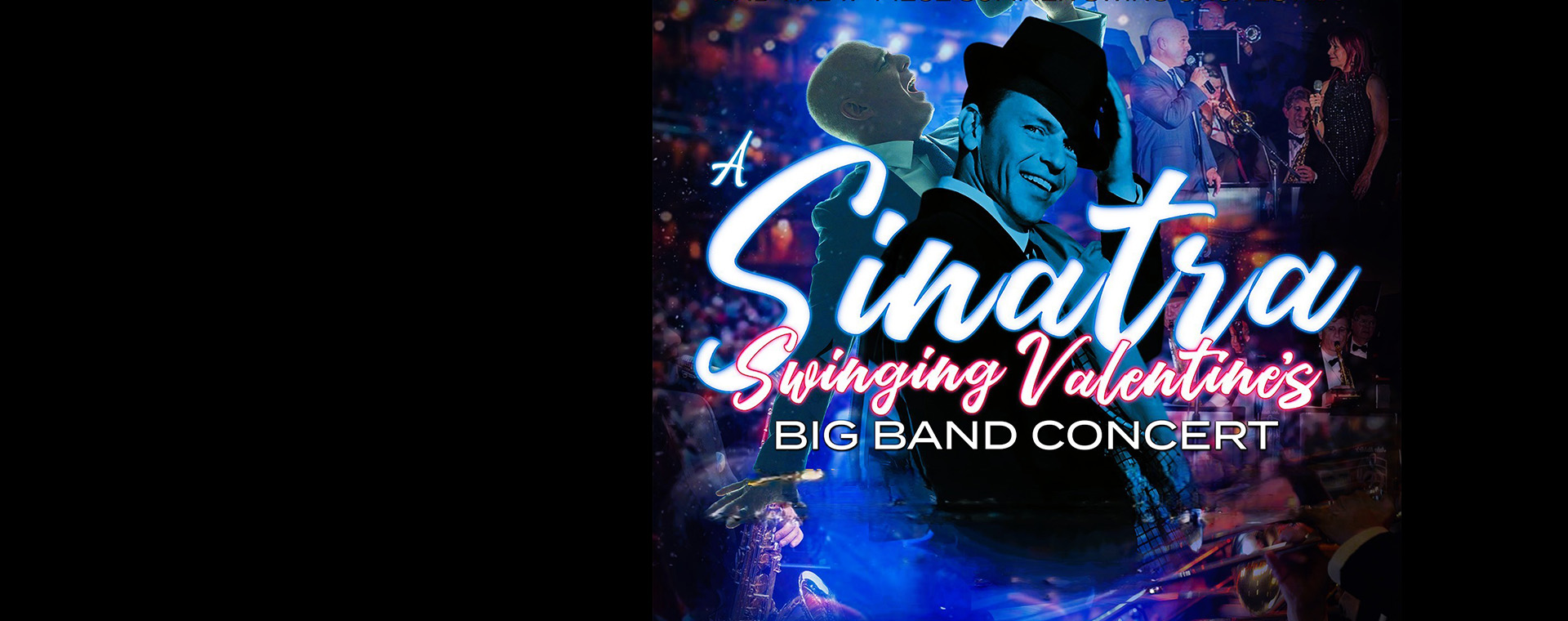 A Sinatra Swinging Valentine’s Big Band Concert